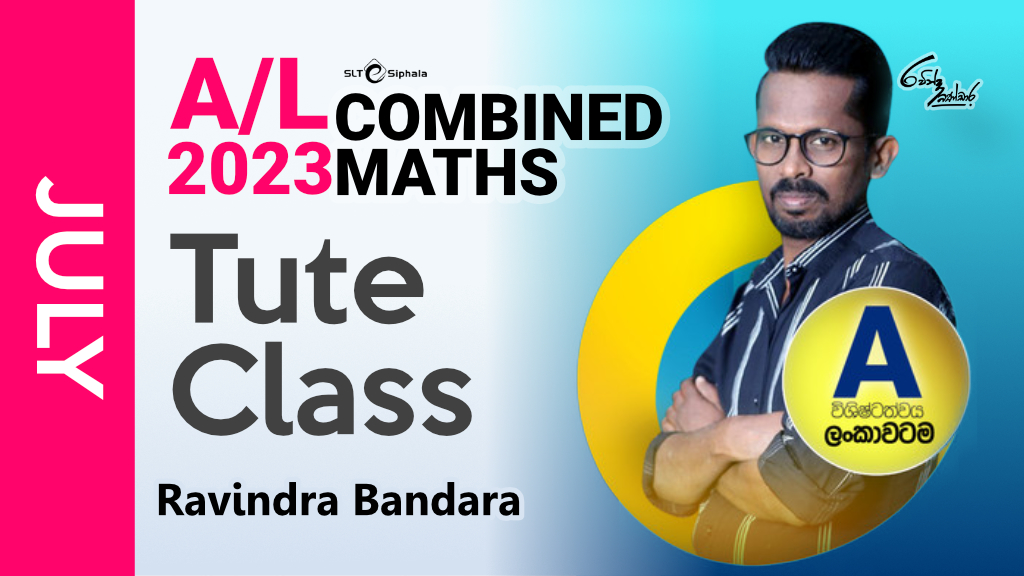 2023 A/L - Tute Class- JUlY