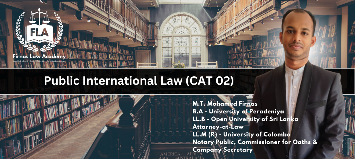 சர்வதேச சட்டம் - Public International Law - CAT 02 (LEVEL 05)